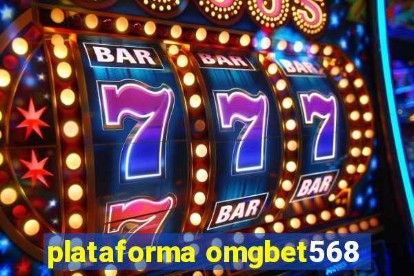 plataforma omgbet568